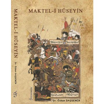 MAKTEL-I HÜSEYIN - HACI NÛREDDÎN EFENDI