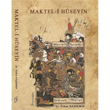 MAKTEL-I HÜSEYIN - HACI NÛREDDÎN EFENDI