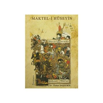 MAKTEL-I HÜSEYIN - HACI NÛREDDÎN EFENDI