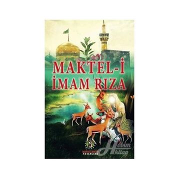 Maktel-i İmam Rıza - Kolektif