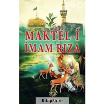 Maktel-i İmam Rıza - Kolektif