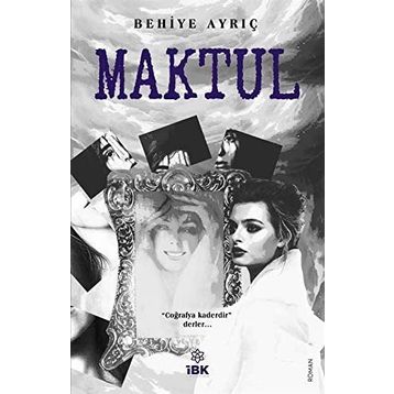 Maktul - Behiye Ayrıç
