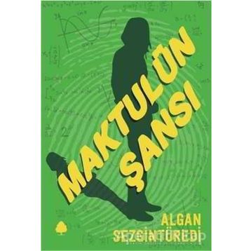 Maktulün Şansı - Algan Sezgintüredi