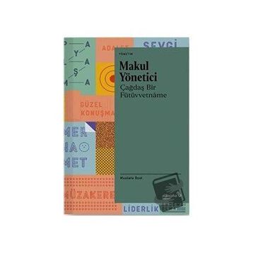 Makul Yönetici 2 - Mustafa Özel