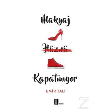 Makyaj Hüznü Kapatmıyor - Emir Tali