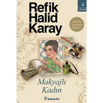 MAKYAJLI KADIN - REFIK HALID KARAY