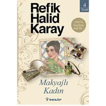 MAKYAJLI KADIN - REFIK HALID KARAY