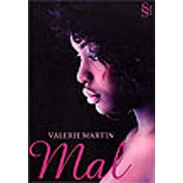 MAL - VALERIE MARTIN