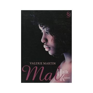 MAL - VALERIE MARTIN