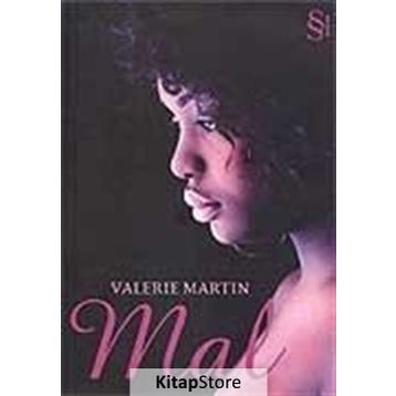 MAL - VALERIE MARTIN