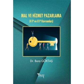 Mal ve Hizmet Pazarlama - Bora Göktaş