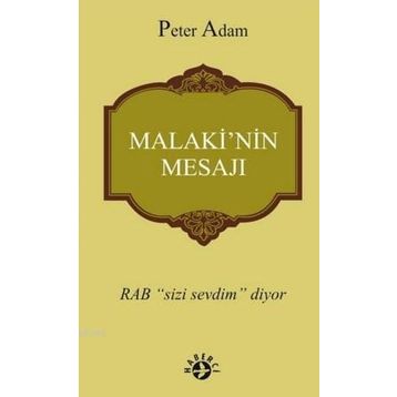 Malaki’nin Mesajı - Peter Adam