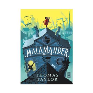 Malamander- Thomas Taylor
