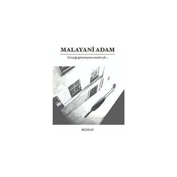 Malayani Adam - Muhammed Mustafa Gündüz