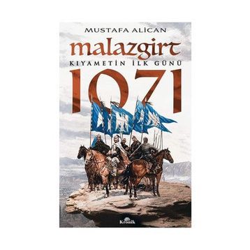 Malazgirt 1071 - Mustafa Alican