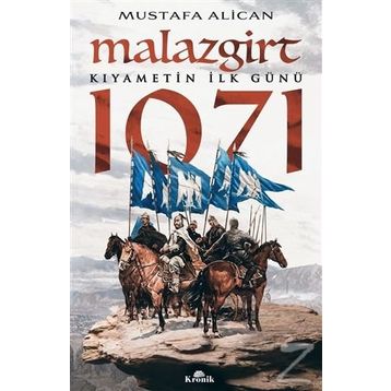 Malazgirt 1071 - Mustafa Alican