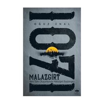 Malazgirt 1071 - Oğuz Ünal