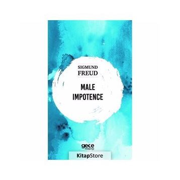 Male Impotence - Sigmund Freud