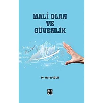 Mali Olan ve Güvenlik - Murat Uzun