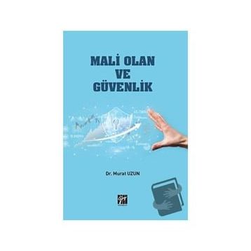 Mali Olan ve Güvenlik - Murat Uzun