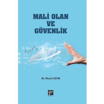 Mali Olan ve Güvenlik - Murat Uzun