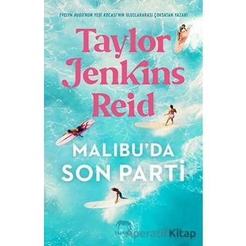 Malibu'da Son Parti - Taylor Jenkins Reid