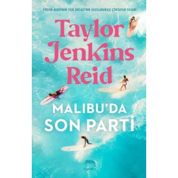 Malibu'da Son Parti - Taylor Jenkins Reid