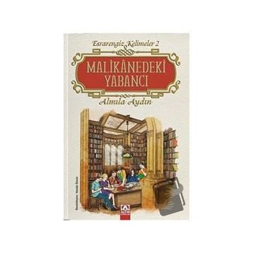 Malikanedeki Yabancı - Almila Aydın