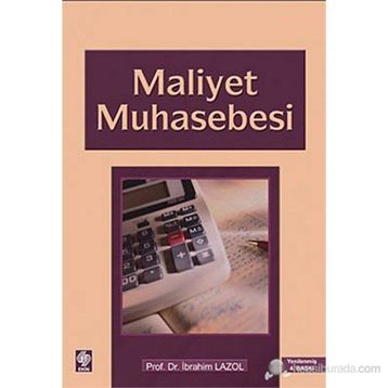 Maliyet Muhasebesi - İbrahim Lazol
