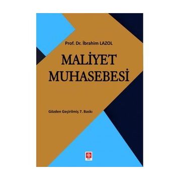 Maliyet Muhasebesi - İbrahim Lazol