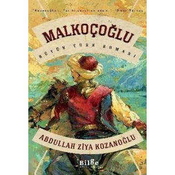 Malkoçoğlu Avrupa'yı Titreten Akıncı Beyi - Nigar Pösteki -