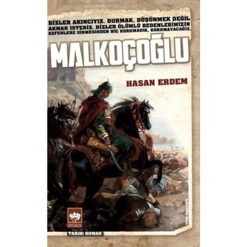 Malkoçoğlu Avrupa'yı Titreten Akıncı Beyi - Nigar Pösteki -