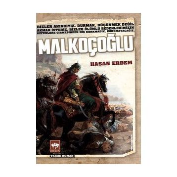 Malkoçoğlu Avrupa'yı Titreten Akıncı Beyi - Nigar Pösteki -