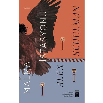 Malma İstasyonu - Timaş Yayınları