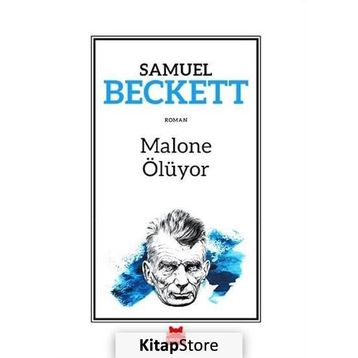 Malone Ölüyor - Samuel Beckett
