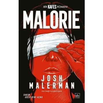 Malorie: Bir Kafes Romanı - Josh Malerman
