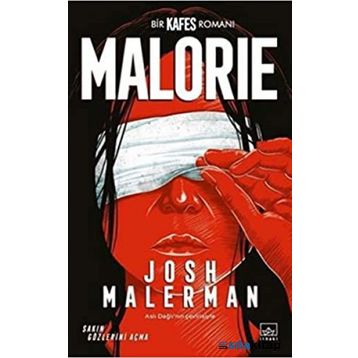 Malorie: Bir Kafes Romanı - Josh Malerman