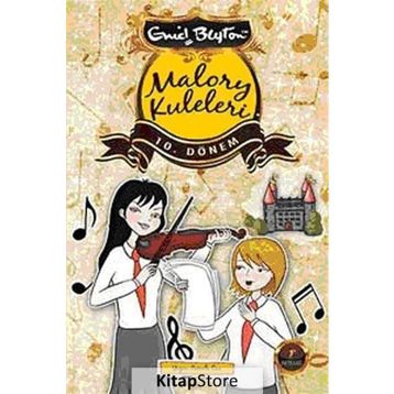 Malory Kuleleri 10. Dönem - Enid Blyton