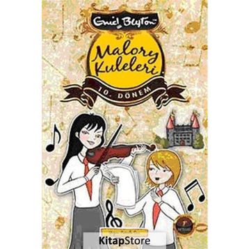 Malory Kuleleri 10. Dönem - Enid Blyton