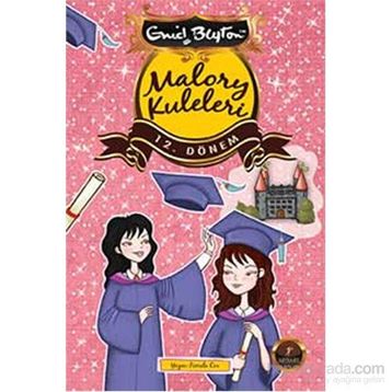 Malory Kuleleri 12. Dönem - Enid Blyton