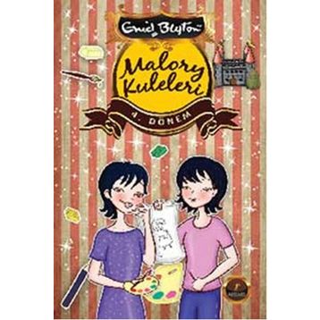 Malory Kuleleri 4. Dönem - Enid Blyton