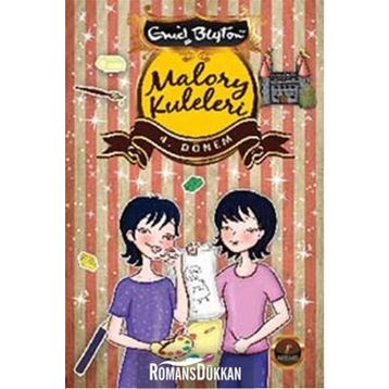 Malory Kuleleri 4. Dönem - Enid Blyton