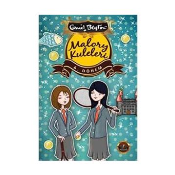 Malory Kuleleri - 6. Dönem - Enid Blyton