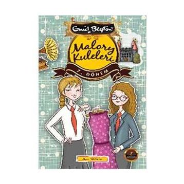 Malory Kuleleri 7. Dönem - Enid Blyton