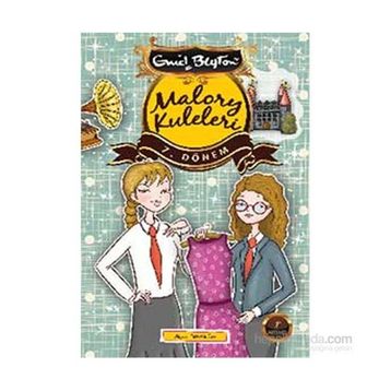 Malory Kuleleri 7. Dönem - Enid Blyton