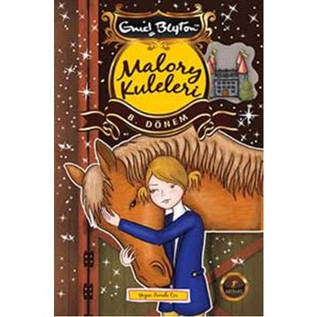 Malory Kuleleri 8. Dönem - Enid Blyton