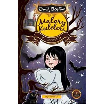 Malory Kuleleri 9. Dönem - Enid Blyton
