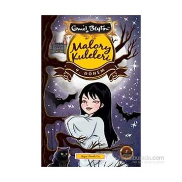 Malory Kuleleri 9. Dönem - Enid Blyton