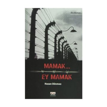 MAMAK EY MAMAK - HASAN DÖNMEZ