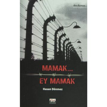 MAMAK EY MAMAK - HASAN DÖNMEZ